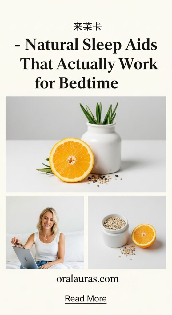 Natural Sleep Aids That Actually Work for Bedtime